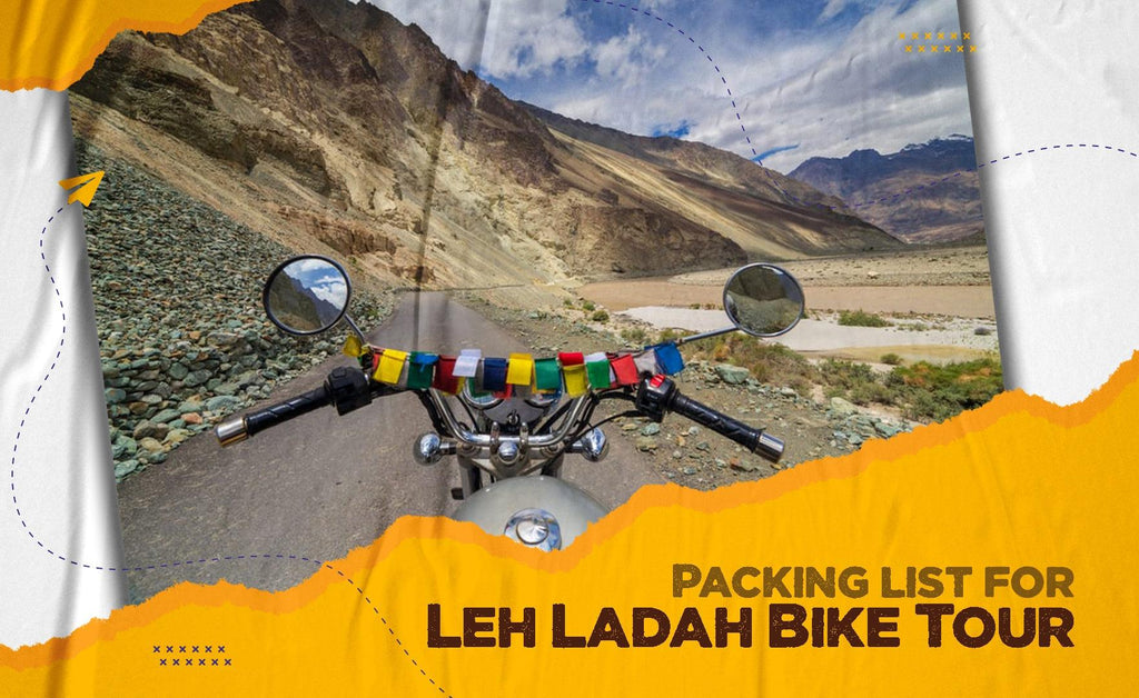 Packing List For Leh Ladakh Bike Tour
